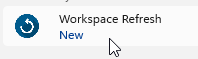 Refresh Workspace in the Start Menu