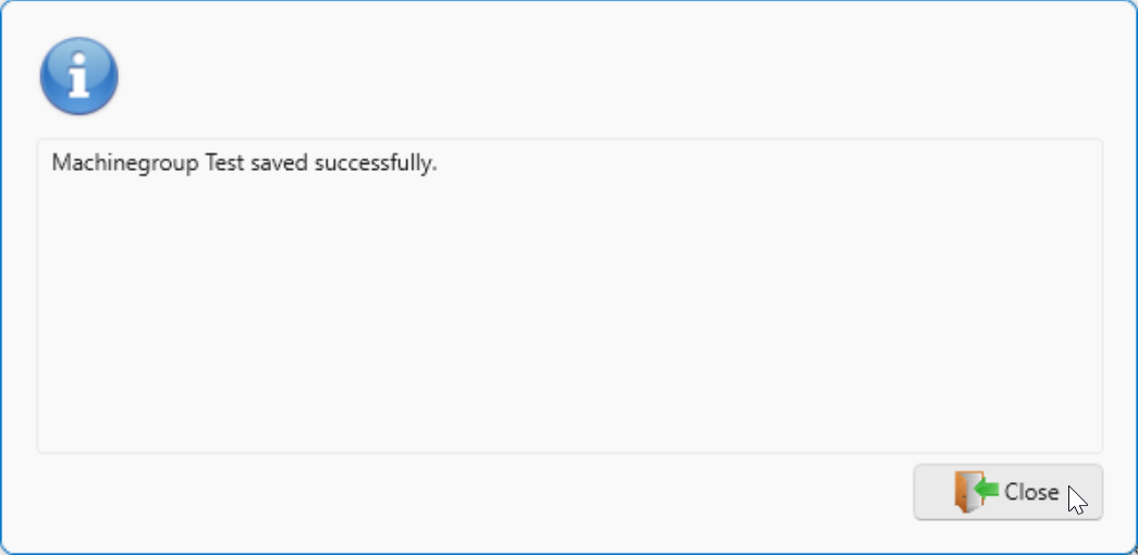 Machine Group saved successfully